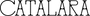 Catalara